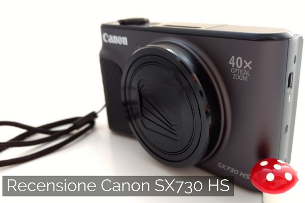 Recensione fotocamera Canon SX730 HS Una compatta superzoom di qualità